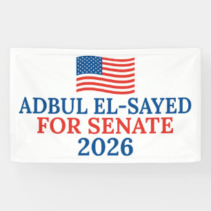 Abdul El-Sayed voor Senaat 2026 Verkiezingspartij Spandoek