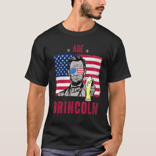 Abe Drincoln Abraham Lincoln Funny 4 juli Gra T-shirt (Voorkant)