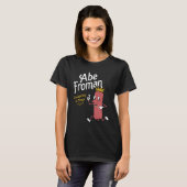 Abe Froman – De Worstenkoning van Chicago T-shirt (Voorkant volledig)