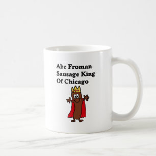 Abe Froman Sausage King of Chicago Koffiemok