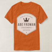 Abe Froman Sausage King of Chicago T-shirt (Design voorkant)
