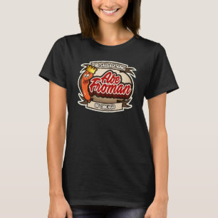 Abe Froman T-shirt