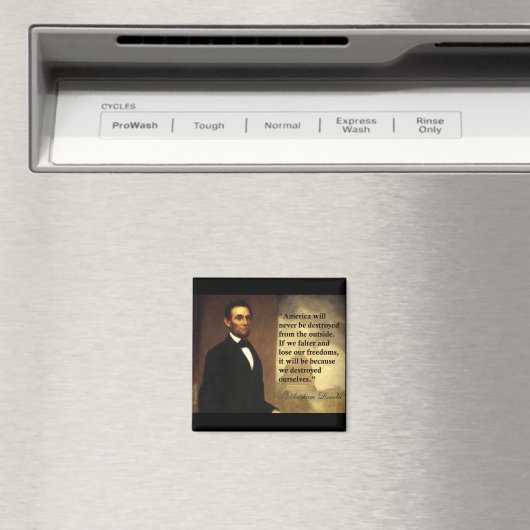 Abe Lincoln Quote: "Amerika zal nooit..." Magneet (Insitu (Vaatwasser))