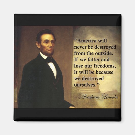 Abe Lincoln Quote: "Amerika zal nooit..." Magneet (Voorkant)