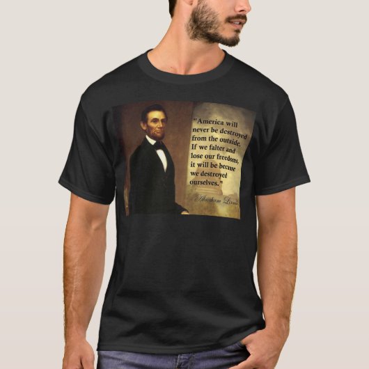 Abe Lincoln Quote: "Amerika zal nooit..." T-shirt (Voorkant)
