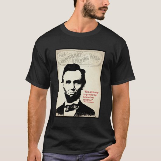 Abe Lincoln Quote T-shirt (Voorkant)
