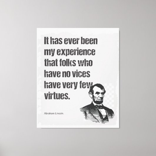 Abe Lincoln Vice & Deugd Quote Art Canvas Afdruk (Voorkant)