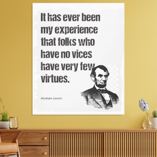 Abe Lincoln Vice & Deugd Quote Art Canvas Afdruk (Insitu (Woonkamer))