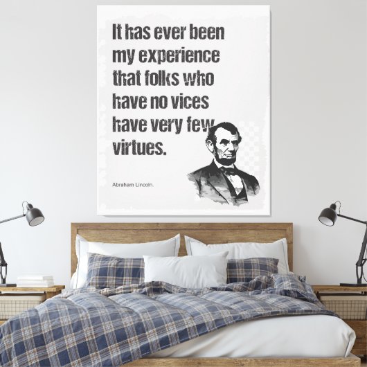 Abe Lincoln Vice & Deugd Quote Art Canvas Afdruk (Insitu (Slaapkamer))