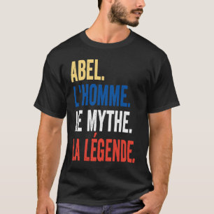 Abel het Man de Myth de Idee van de Legende T-shirt