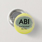 "ABI heeft mijn leven aangeraakt"-knop Ronde Button 3,2 Cm (Voorkant /achterkant)