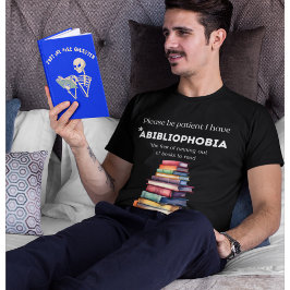 Abibliofobie boek liefhebbers angst boekenachtig T T-shirt