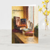 Abibliofobie-(Uh-bib-li-uh-fo-bee-yuh) humoristisc Kaart (Gele Bloem)