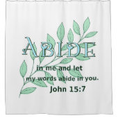 Abide in me Scripture Verse John 15:7 Douchegordijn (Voorkant)