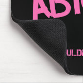 Abigail ding dat je niet zou begrijpen muismat (Hoek)