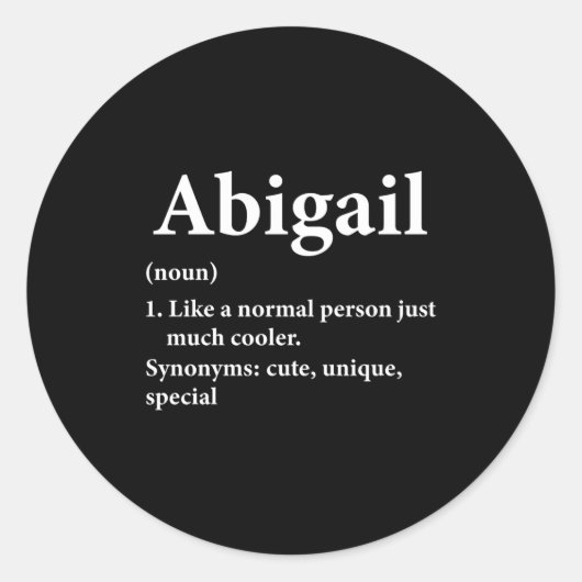 Abigail Naam Definitie Grappig D Ronde Sticker (Voorkant)