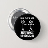 Abnormale Afmetingen Workout Gym Grappig Bodybuild Ronde Button 5,7 Cm (Voorkant /achterkant)