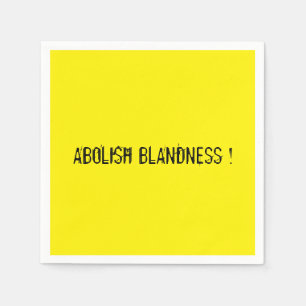 ABOLISH BLANDNESS cocktail napkin Servet