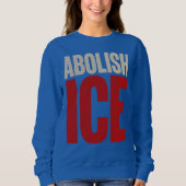 Abolish ICE Minimalist Protest Typography Design Trui (Voorkant)