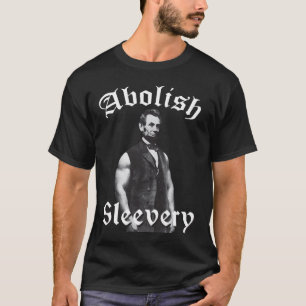 Abolish Sleeach - Abraham Lincoln T-shirt