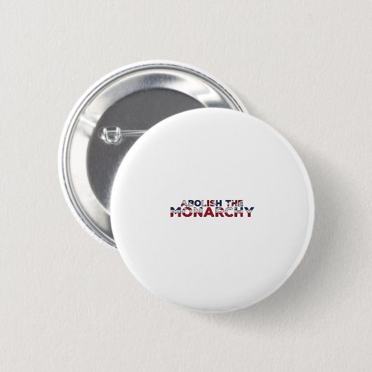 Abolish the Monarchy Ronde Button 5,7 Cm (Voorkant /achterkant)