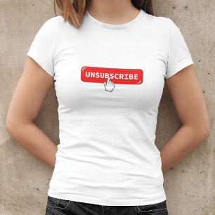 Abonnement op Button opzeggen Funny Internet T-S T-shirt