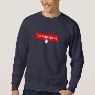 Abonnement op Button opzeggen - Funny Sweatshirt