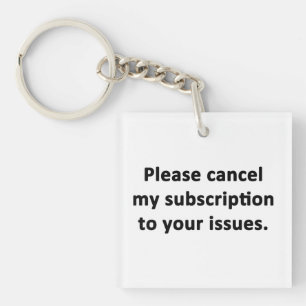 Abonnement op je problemen opzeggen sleutelhanger