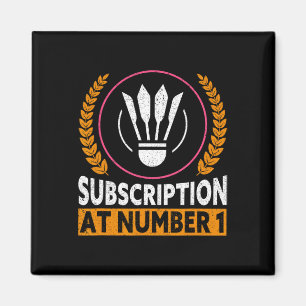 Abonnement op nummer 1 Funny Badminton 1 Magneet