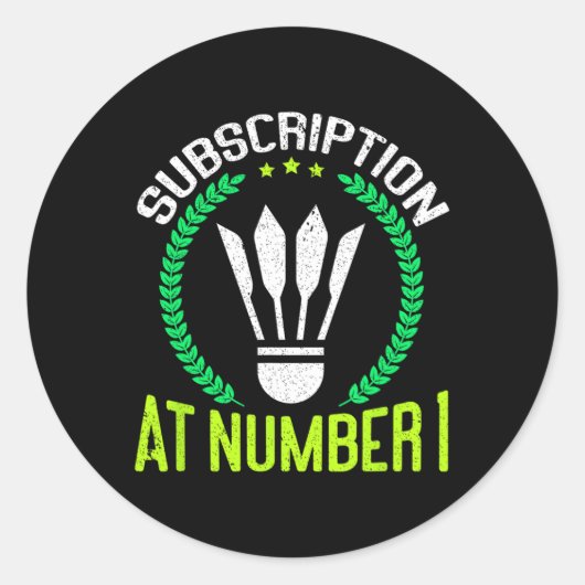 Abonnement op nummer 1 Funny Badminton Ronde Sticker (Voorkant)