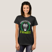 Abonnement op nummer 1 Grappige Badminton T-shirt (Voorkant volledig)