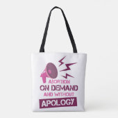Aboration On Demand and without apology Tote Bag (Achterkant)