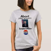 Abort John Kennedy T-Shirt (Voorkant)