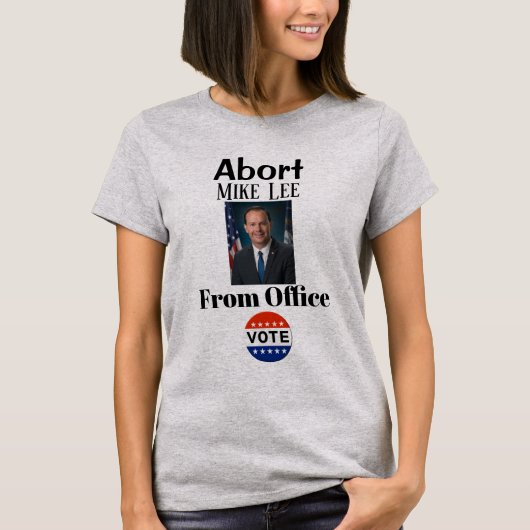 Abort Mike Lee T-Shirt (Voorkant)
