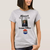 Abort Todd Young T-Shirt (Voorkant)