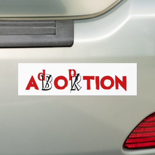 ABORTIE / adoptie Bumpersticker (Op auto)
