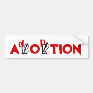 ABORTIE / adoptie Bumpersticker