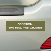 ABORTIE: Eén dode twee gewonden Bumpersticker (Op auto)