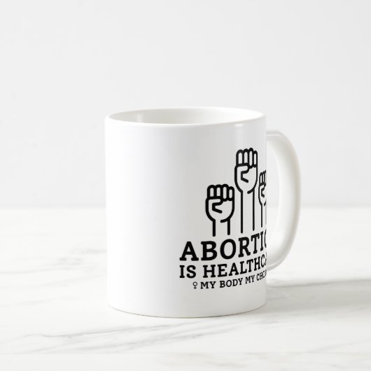Abortie Is Healthcare My Body My Rules Koffiemok (Voorkant rechts)