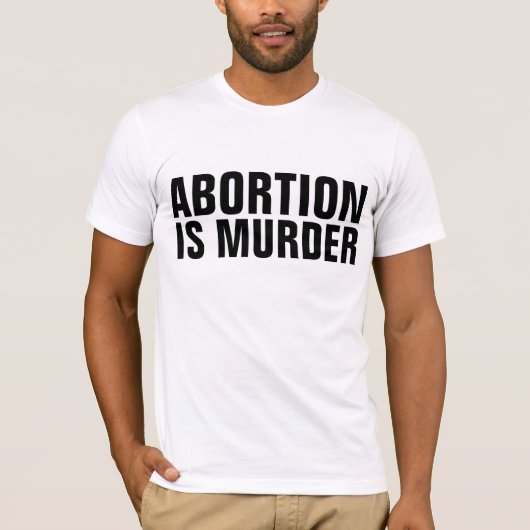 ABORTIE IS MURDER, PRO-LIFE T-shirts (Voorkant)