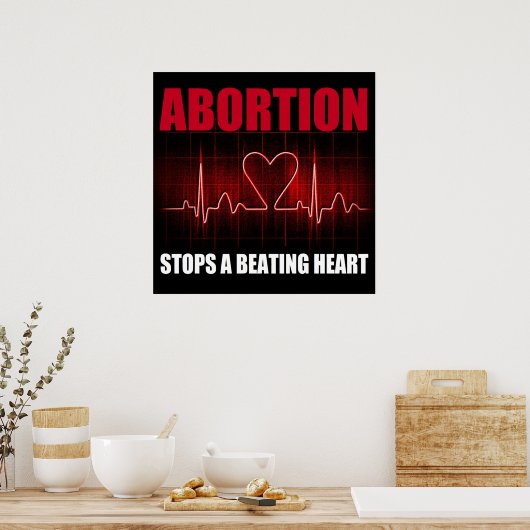 Abortion Stopt a Beating Heart Poster (Keuken)