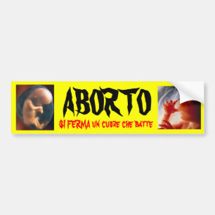 ABORTO SI FERMA un cuore che batte Bumpersticker