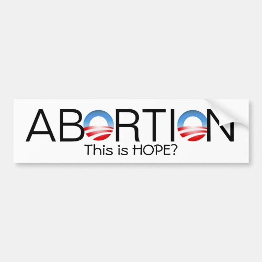 Abortus, dit is HOPE? - Gepersonaliseerd Bumpersticker (Voorkant)