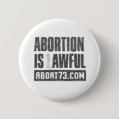 Abortus is Awful | Abort73.com Ronde Button 5,7 Cm (Voorkant)