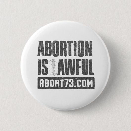 Abortus is Awful | Abort73.com Ronde Button 5,7 Cm (Voorkant)
