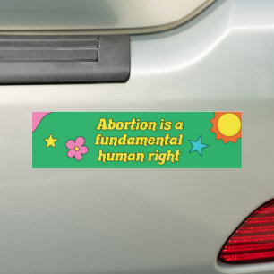Abortus is een fundamentele mensenrechtenfeministe bumpersticker