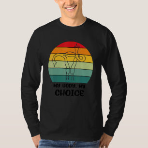 Abortus is gezondheidszorg 1973 Mijn lichaam Mijn  T-shirt