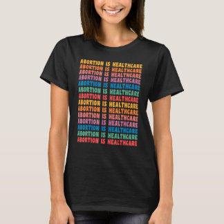 Abortus is gezondheidszorg Feministische Retro Pro T-shirt