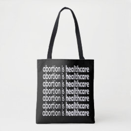 abortus is gezondheidszorg tote bag