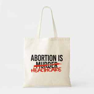 Abortus is gezondheidszorg tote bag
